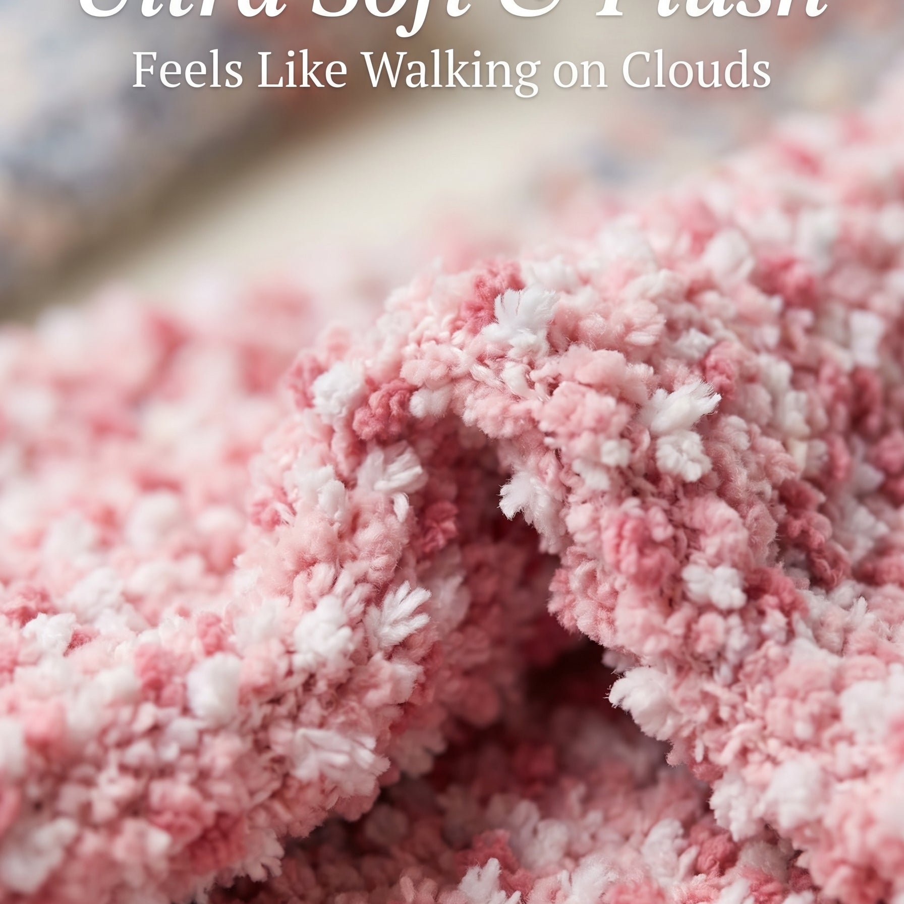 Close-up of pink and white fluffy fabric with text 'Ultra Soft & Plush Feels Like Walking on Clouds'.